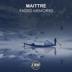 Faded Memories [FMW Free Release]