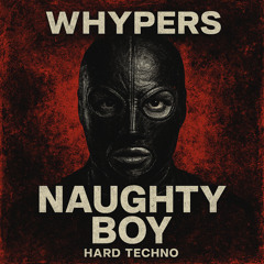 Whypers remix (Naughty Boy)