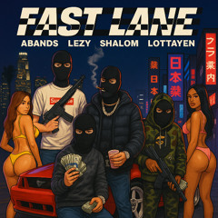 Fast Lane
