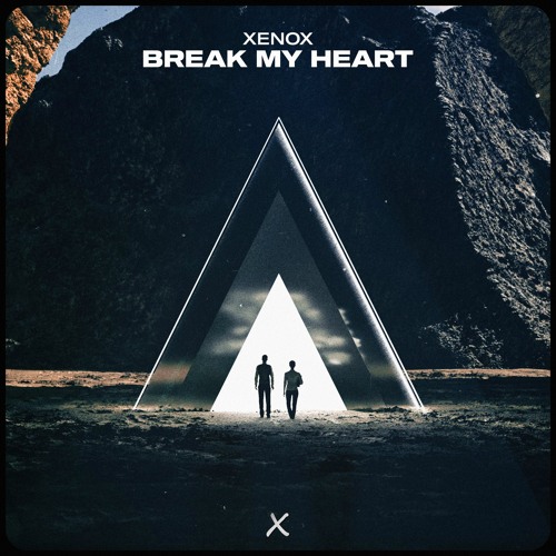 Xenox - Break My Heart [BBX Release]