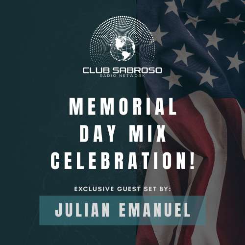 MEMORIAL DAY MIX WEEKEND - JULIAN EMANUEL