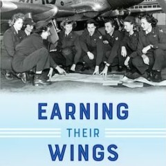 46: "I want to serve in the same way they did" - the WW2 WASP with Dr. Sarah Myers