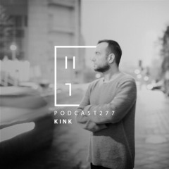 KiNK - HATE Podcast 277