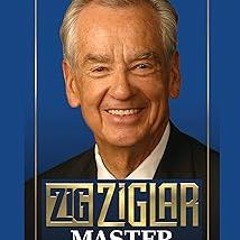 )% Master Your Goals BY: Zig Ziglar (Author)