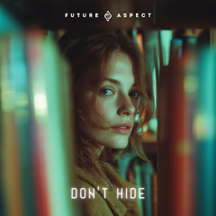 Don't Hide