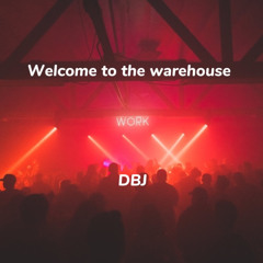 welcome to the warehouse-DBJ