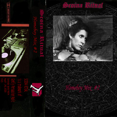 Scoina Ritual-Homeboy Mix #2