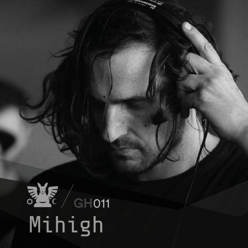 Stream GH011 ::: Mihigh by Club Guesthouse | Listen online for free on  SoundCloud