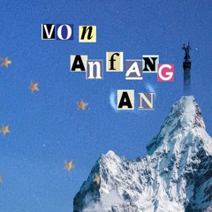 von anfang an