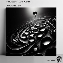 Holger Van Aart - Ancora (Original Mix)