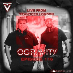 Victims Of Trance 116 @0Gravity Transcend London