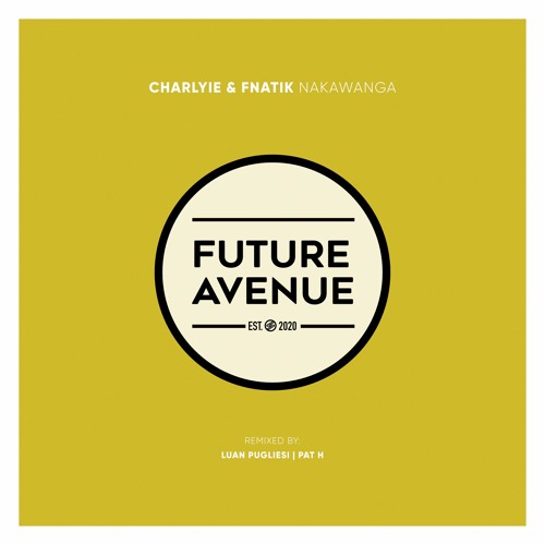Charlyie, Fnatik - Nakawanga [Future Avenue]