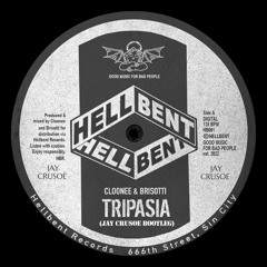Cloonee & Brisotti - Tripasia (Jay Crusoe Bootleg)[FREE DL]