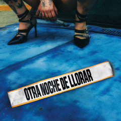 Otra Noche de Llorar