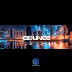 Mr Bounce - Last Night [sample].mp3