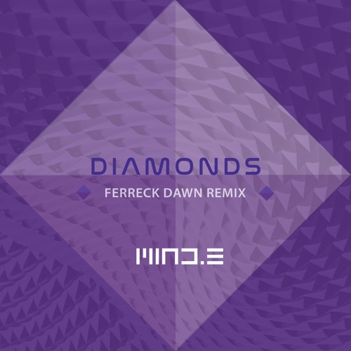 Diamonds (Ferreck Dawn Remix)