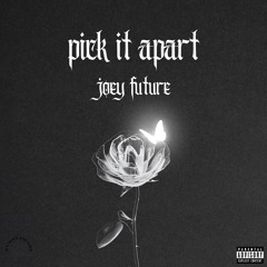 pick it apart freestyle (draft)