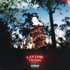LAY LOW [feat. Jaxn Faw] (prod. xyv)