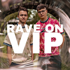 RAVE ON VIP  [FREE DOWNLOAD]