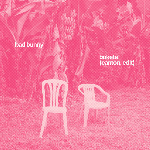 Bad Bunny - BOKeTE (canton. Edit) ||FREE DOWNLOAD||