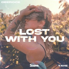 Deerock - Lost With You (ft. Taye)