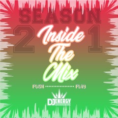 INSIDE THE MIX SEASON 21 - 02 "REGGAE FREESTYLE"  POWERD BY 94.1