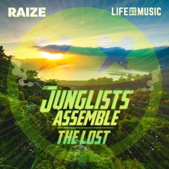 RAIZE - JUNGLISTS ASSEMBLE / THE LOST - LIFE FOR MUSIC - PROMO AUDIO