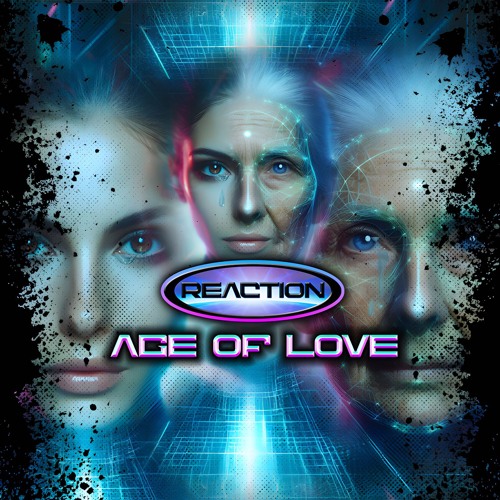 Reaction - Age Of Love