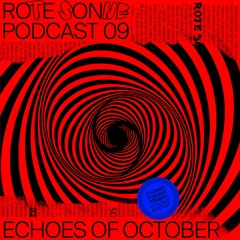 Rote Sonne Podcast 09 | Echoes Of October