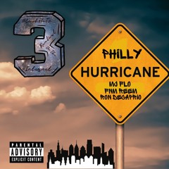 Philly Hurricane Ft FNM Reem & Ron Decaprio