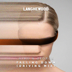 Ayko & George - Falling Down ( Driving Mix ) Extended Mix