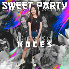 SWEET PARTY KOCES_28 [ESA MORENA FT SUTRISMA.SKY]