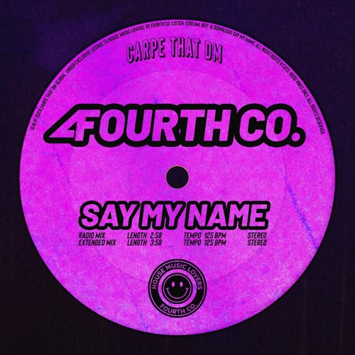 Fourth Co. - Say My Name 💜