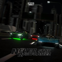 Rawframez - Never Stop (Radio Edit)