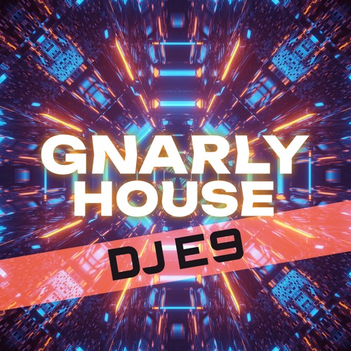 Gnarly House Ep 08 - 08/12/23