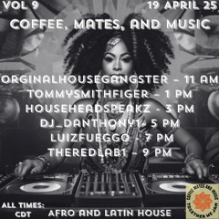Coffee Mates and Music Vol9 4.19.25