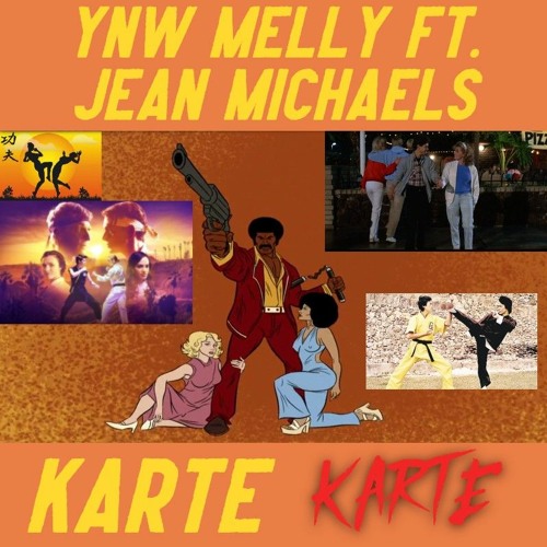 YNW MELLY FT JEAN MICHAELS - Karate Karate (LEAKED SONG 2021)