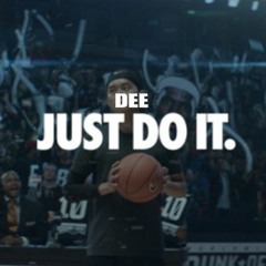 Dee - Just Do It