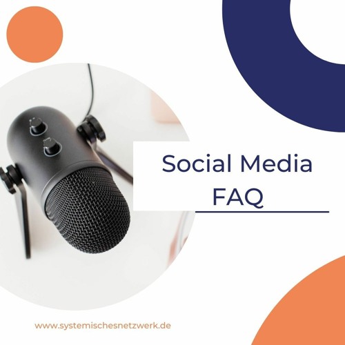 Herzlich Willkommen zur Social Media FAQ