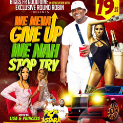 Biggs Fr Good Dine  Round Robin ,,,Chukuloo & Chunks 4StarSound & Lando Hype