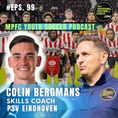 99 Colin Bergmans Skills Coach PSV Eindhoven