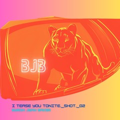 I Tease You Tonite._Shot._02