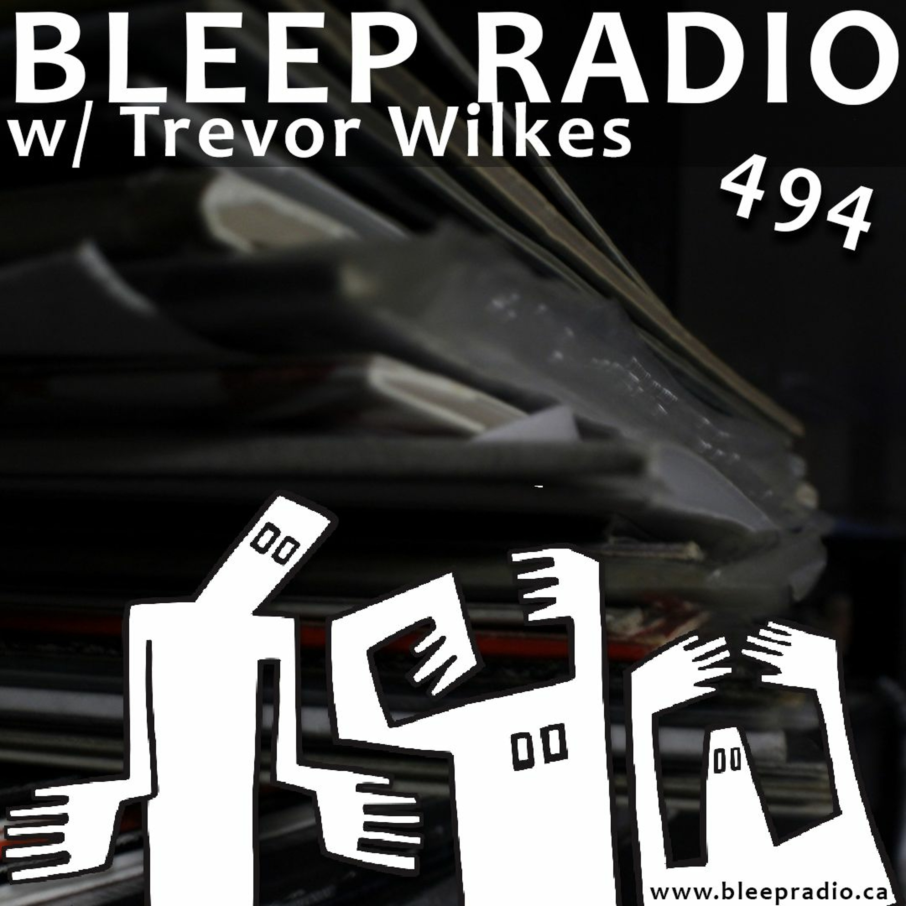 Bleep Radio w/ Trevor Wilkes