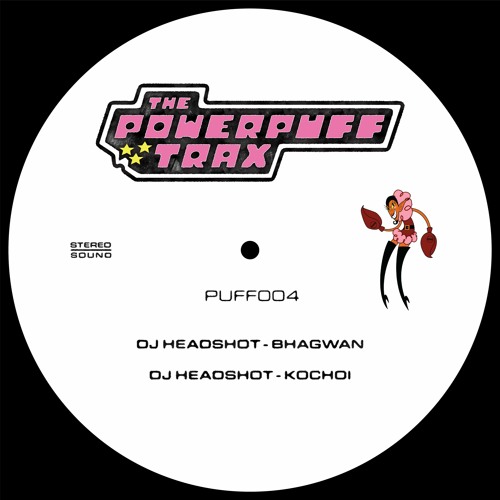 PUFF004 : DJ Headshot - Bhagwan (snippets)