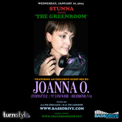 STUNNA Hosts THE GREENROOM with JOANNA O Guest Mix January 10 2024