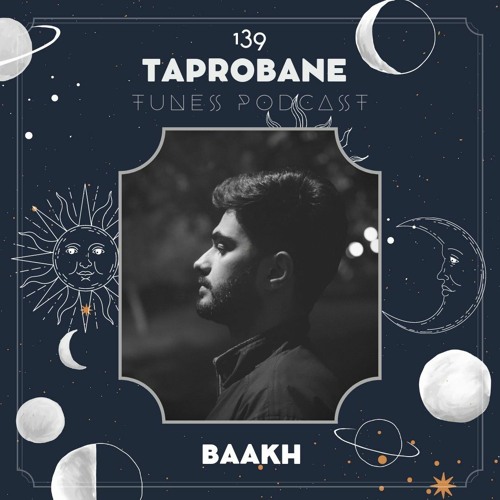 BAAKH | TAPROBANE TUNES 139