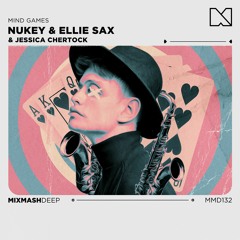 NuKey & Ellie Sax feat. Jessica Chertock - Mind Games