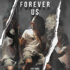 3 - Forever US ( BLATT ) ft StopDaCar x T3