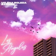 Aitana - Los Angeles (Barang & Miléna Boleda Cover)