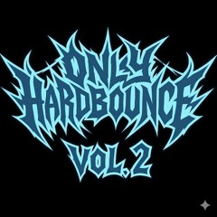 Only HardBounce (Vol.2)
